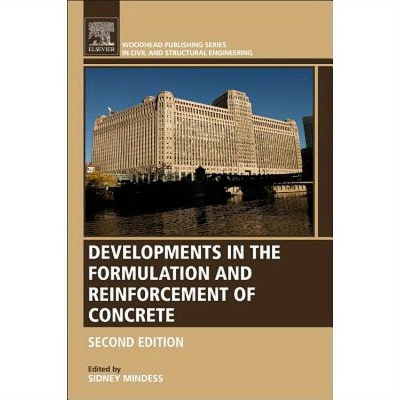 Developments in the Formulation and Reinforcement of Concrete