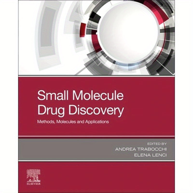 Small Molecule Drug Discovery: Methods, Molecules and Applications