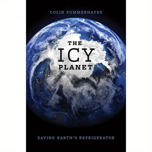 The Icy Planet: Saving Earth's Refrigerator