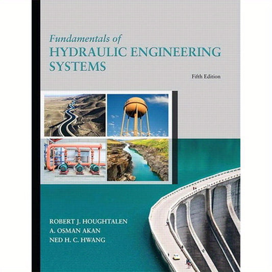 Fundamentals of Hydraulic Engineering Systems