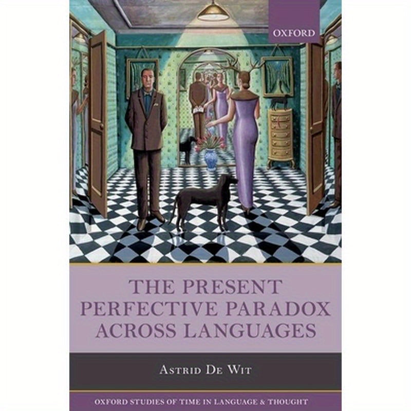 Present Perfective Paradox Across Languages