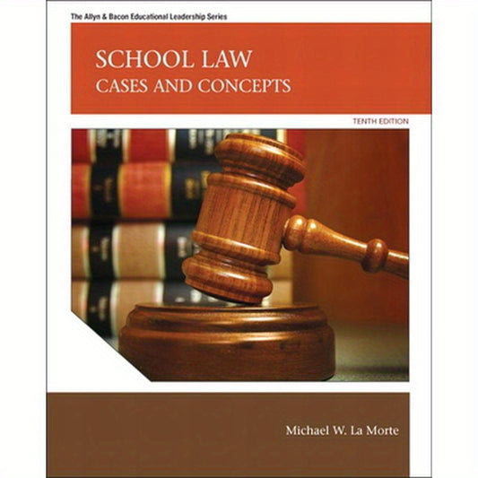 School Law: Cases and Concepts