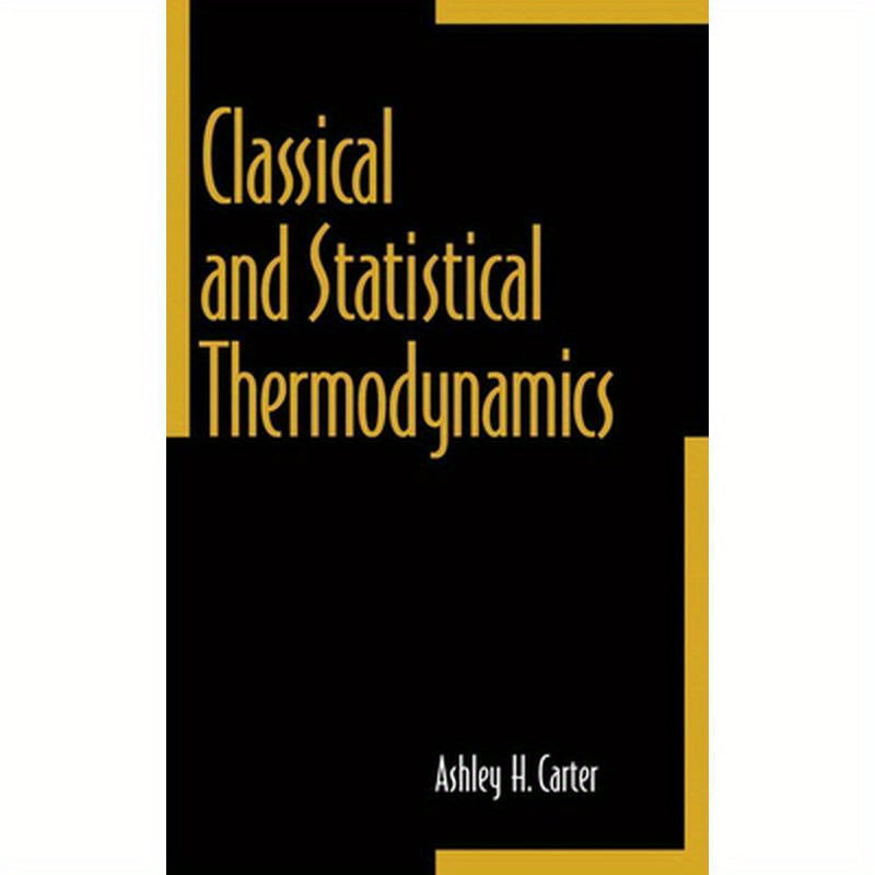 Classical and Statistical Thermodynamics
