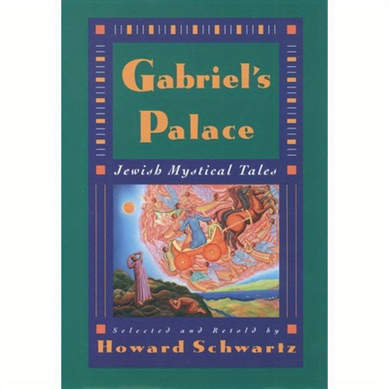 Gabriel's Palace: Jewish Mystical Tales