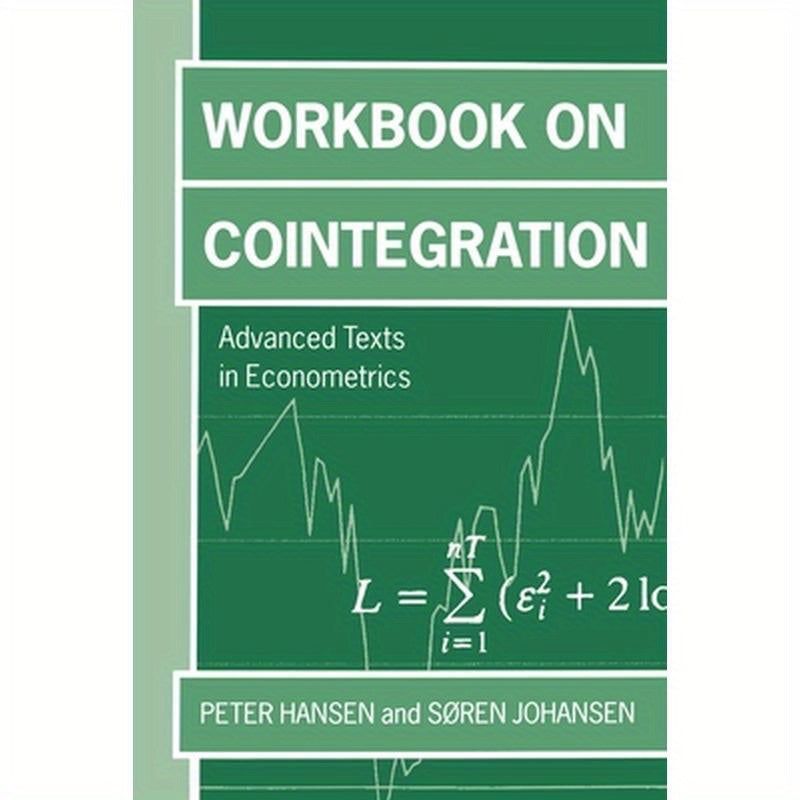 Workbook on Cointegration 'Advanceed Texts in Economics '