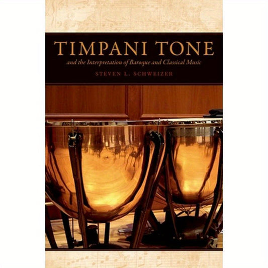 Timpani Tone and the Interpretation of Baroque and Classical Music