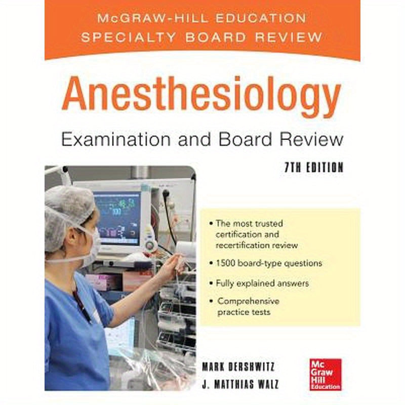 Anesthesiology Examination and Board Review 7/E