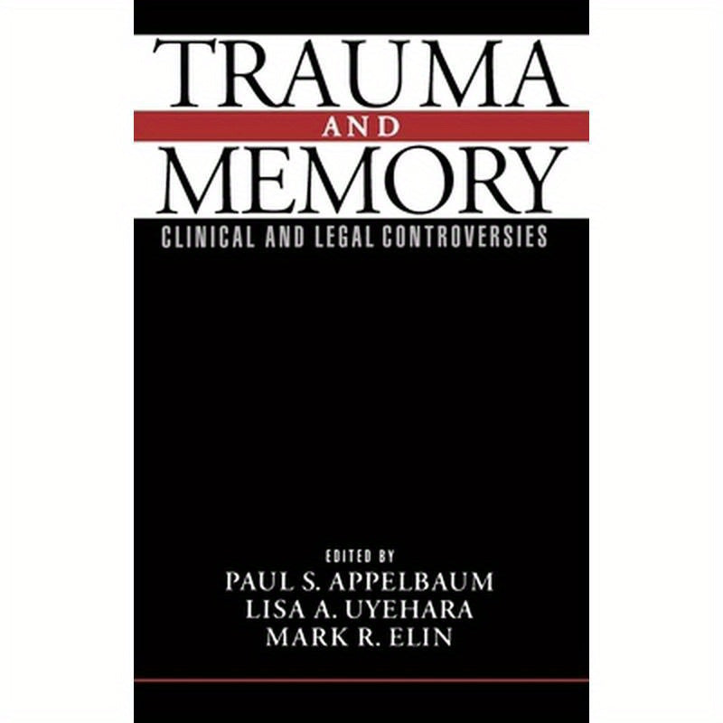 Trauma and Memory