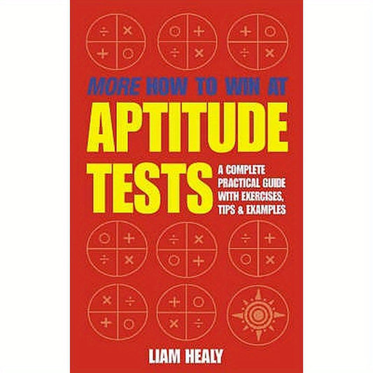 More How to Win at Aptitude Tests