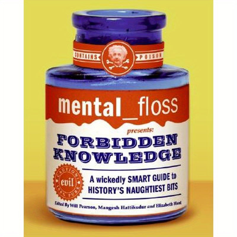 mental floss presents Forbidden Knowledge
