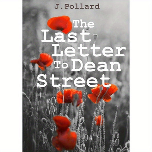 The Last Letter To Dean Street