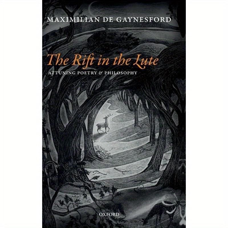 Rift in the Lute: Attuning Poetry and Philosophy