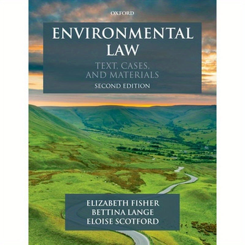Environmental Law: Text, Cases & Materials