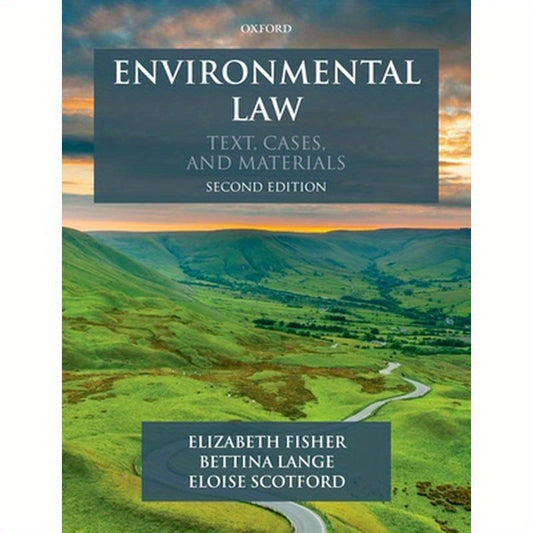 Environmental Law: Text, Cases & Materials