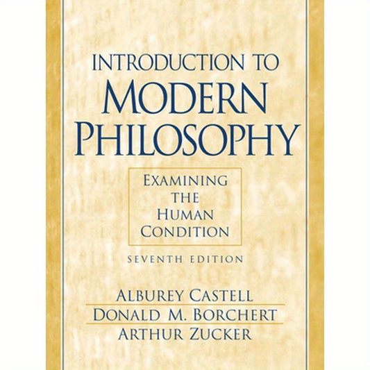 Introduction to Modern Philosophy: Examining the Human Condition