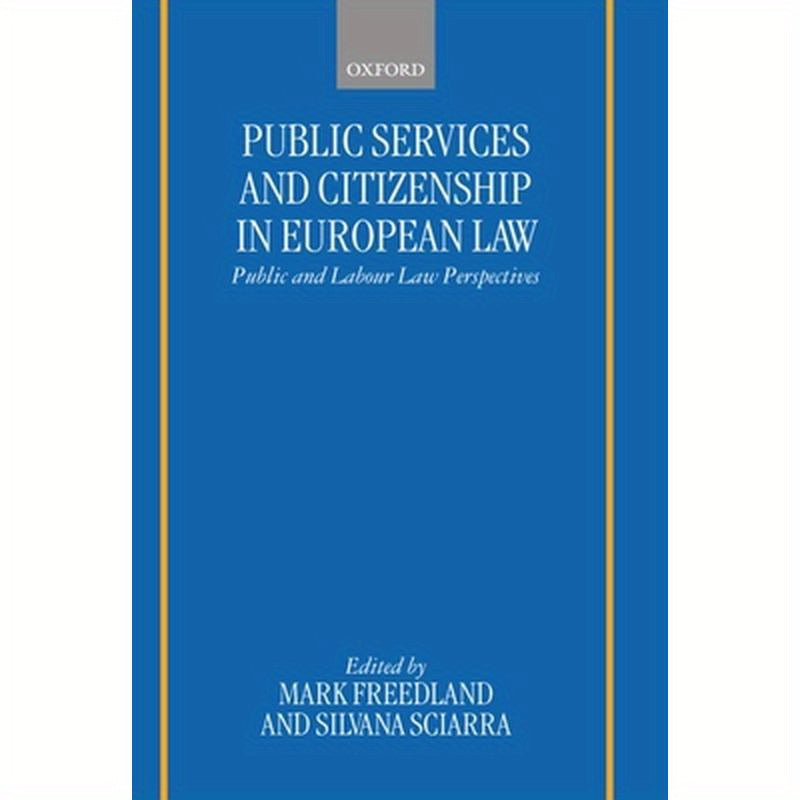 Public Services and Citizenship in European Law: Public and Labour Law Perspectives