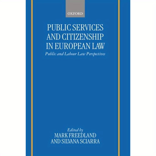 Public Services and Citizenship in European Law: Public and Labour Law Perspectives