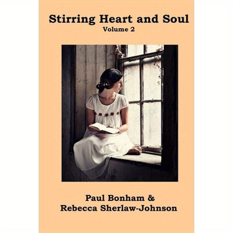 Stirring Heart and Soul Volume 2