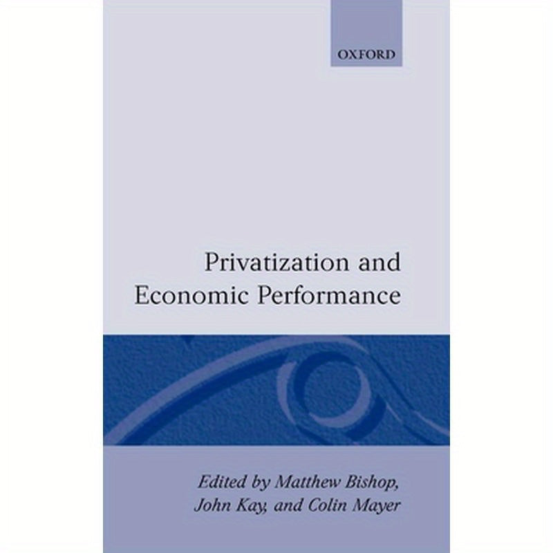 Privatization and Economic Performance