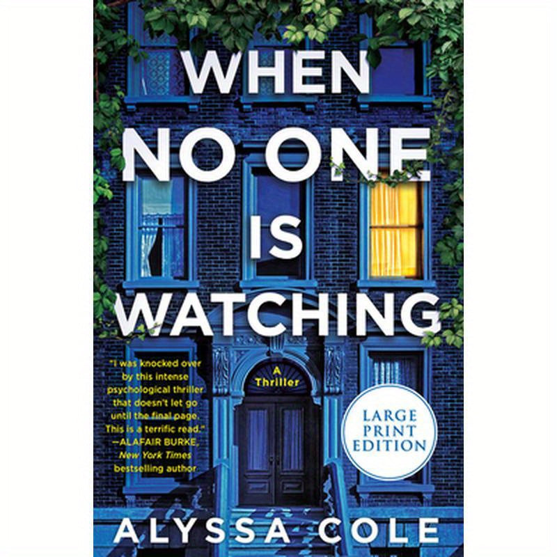 When No One Is Watching: A Thriller