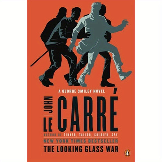 The Looking Glass War: A George Smiley Novel