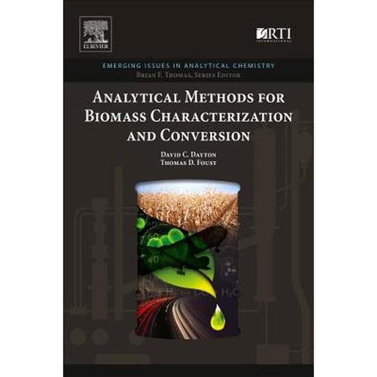 Analytical Methods for Biomass Characterization and Conversion