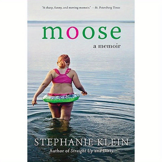 Moose: A Memoir