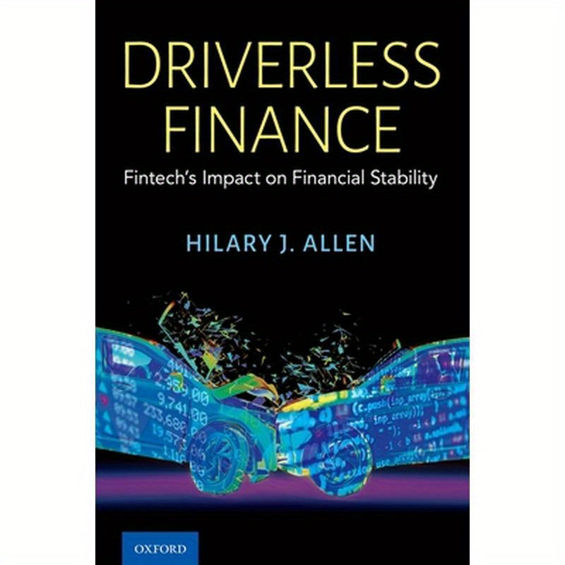 Driverless Finance: Fintech's Impact on Financial Stability