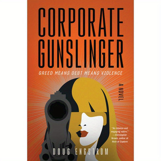 Corporate Gunslinger