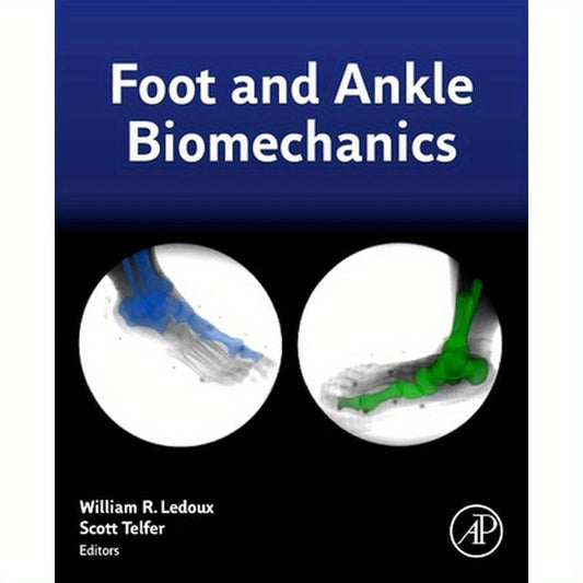 Foot and Ankle Biomechanics