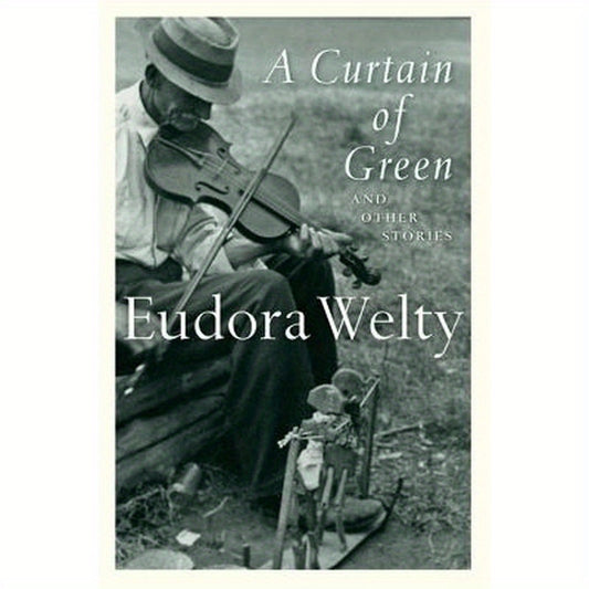 A Curtain of Green: And Other Stories