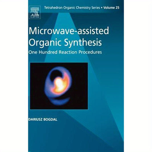 Microwave-Assisted Organic Synthesis: One Hundred Reaction Procedures Volume 25