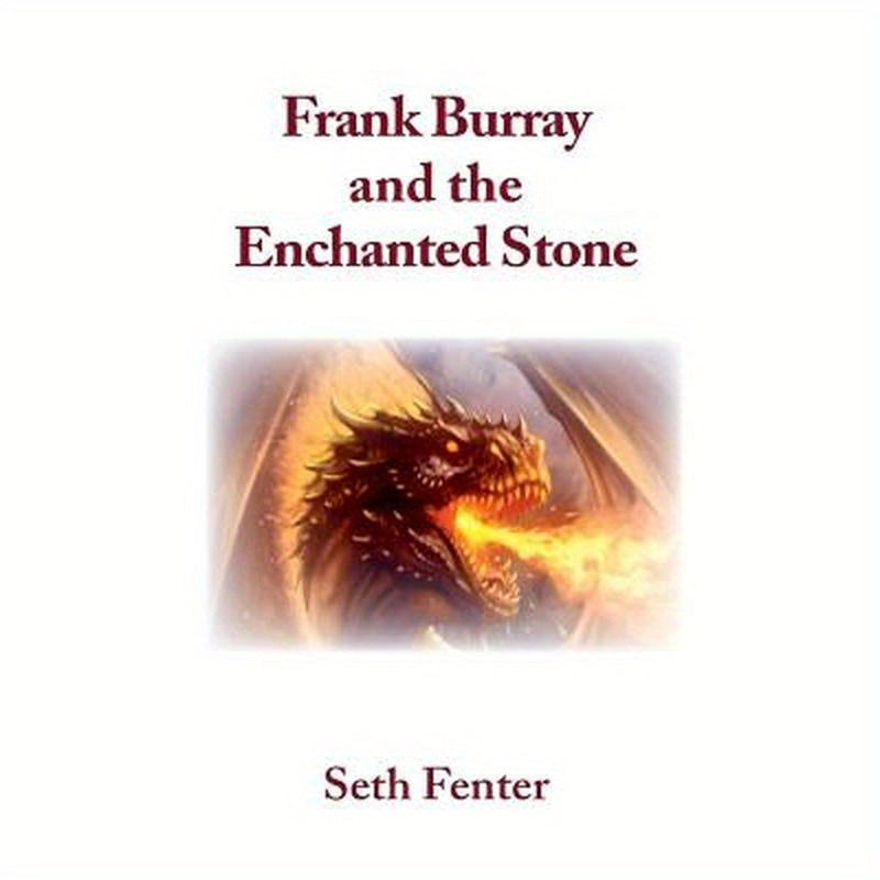 Frank Burray and the Enchanted Stone