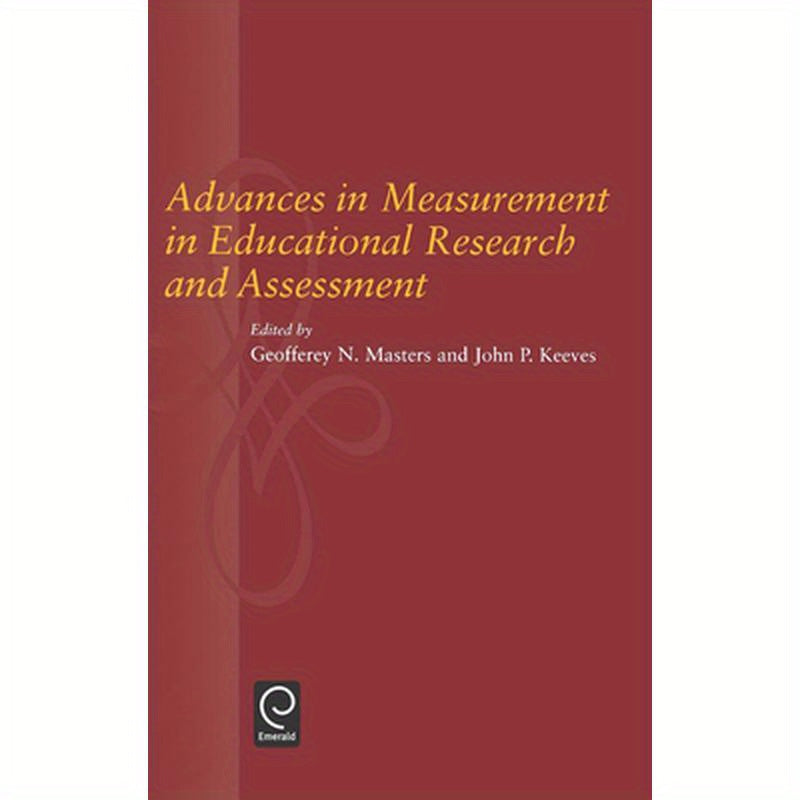 Advances in Measurement in Educational Research and Assessment