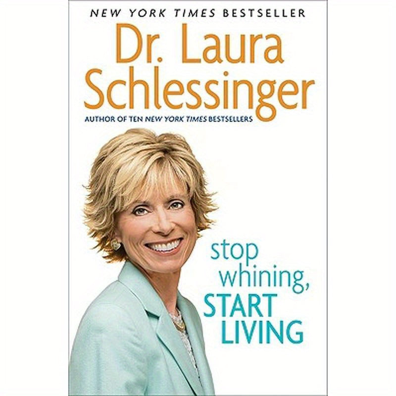 Stop Whining, Start Living