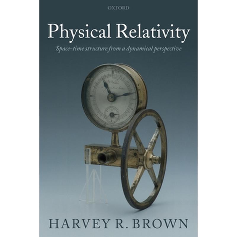 Physical Relativity: Space-Time Structure from a Dynamical Perspective