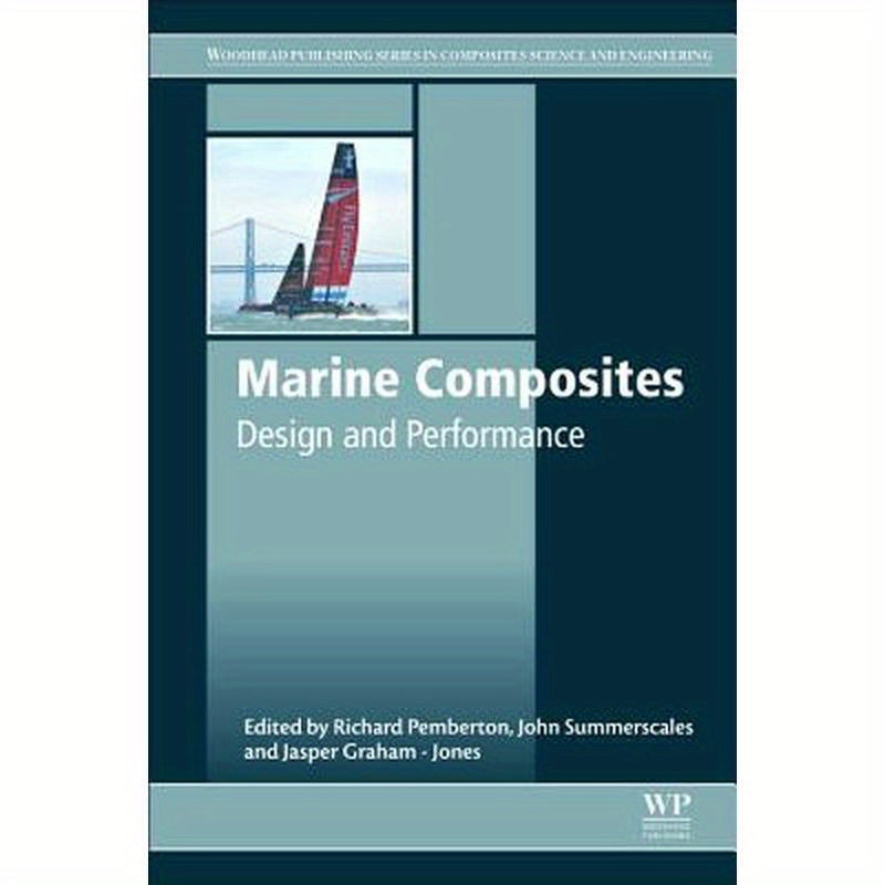 Marine Composites: Design and Performance