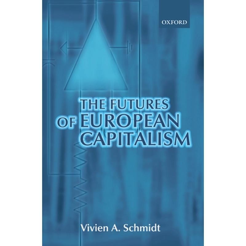 The Futures of European Capitalism
