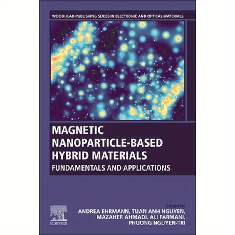 Magnetic Nanoparticle-Based Hybrid Materials: Fundamentals and Applications