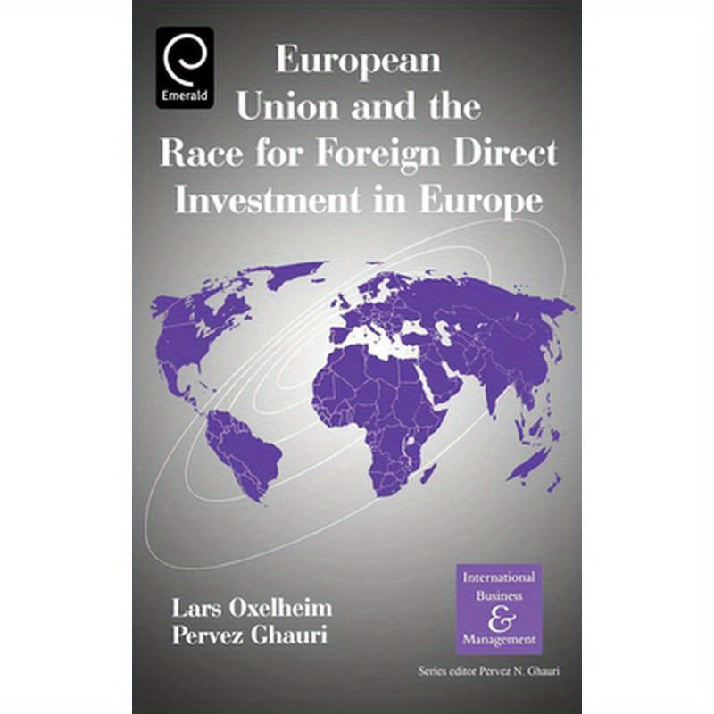 European Union and the Race for Foreign Direct Investment in Europe