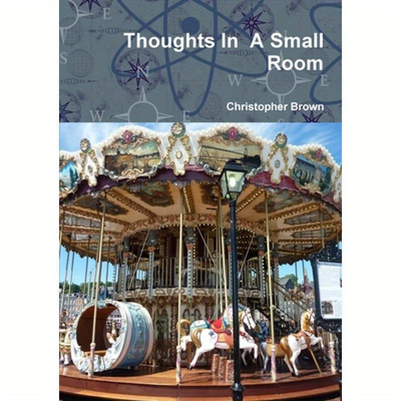 Thoughts In A Small Room