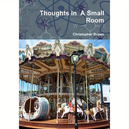 Thoughts In A Small Room