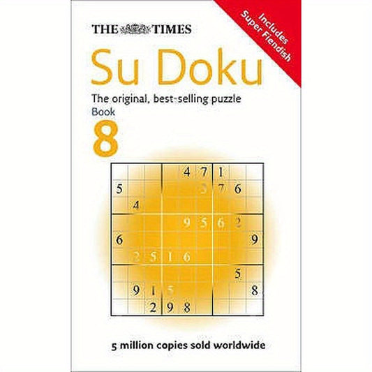 The Times Su Doku Book 8: 150 challenging puzzles from The Times