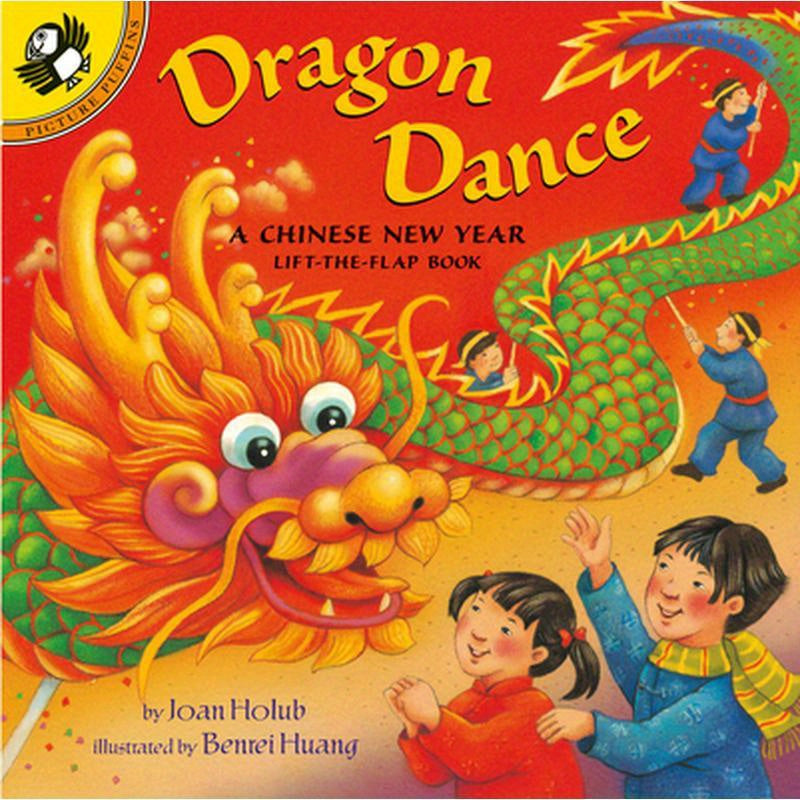 Dragon Dance: A Chinese New Year Lift-The-Flap Book