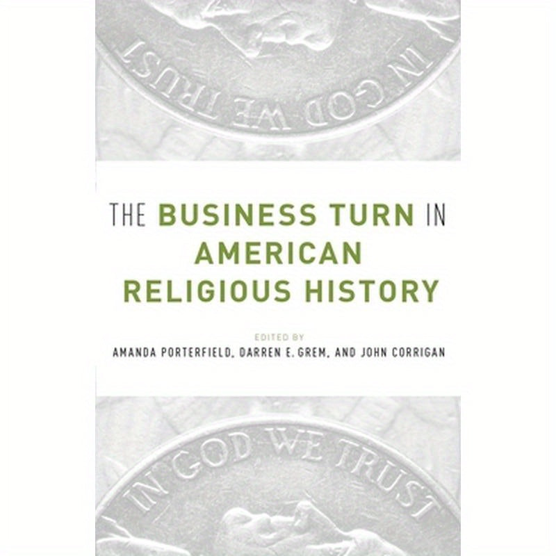 Business Turn in American Religious History