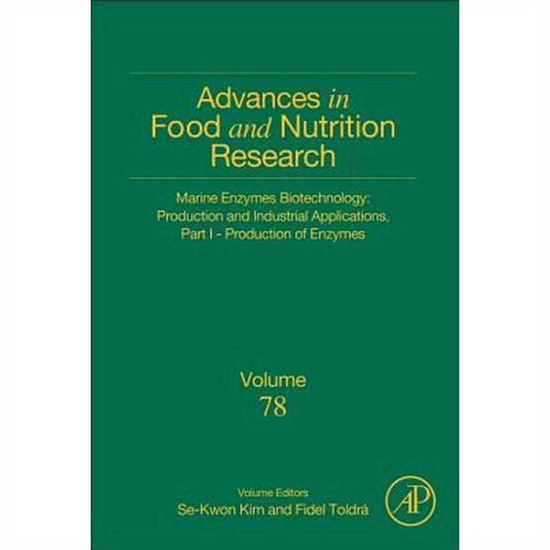 Marine Enzymes Biotechnology: Production and Industrial Applications, Part I - Production of Enzymes: Volume 78