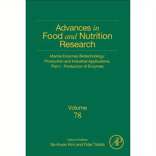 Marine Enzymes Biotechnology: Production and Industrial Applications, Part I - Production of Enzymes: Volume 78