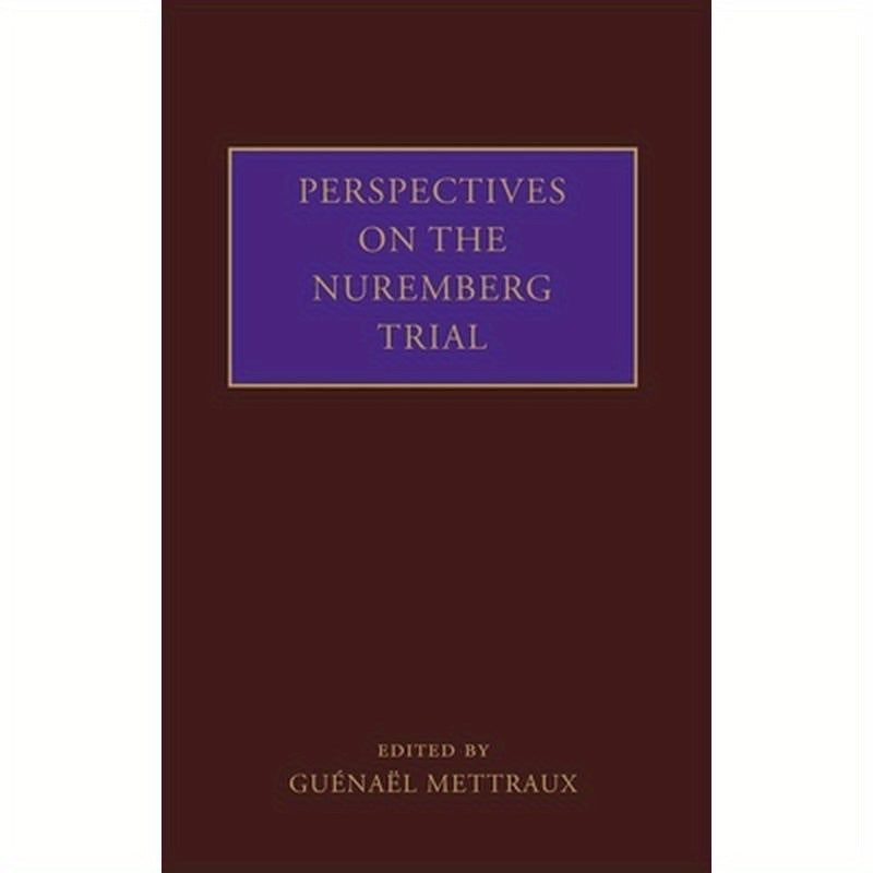 Perspectives on the Nuremberg Trial