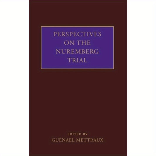 Perspectives on the Nuremberg Trial