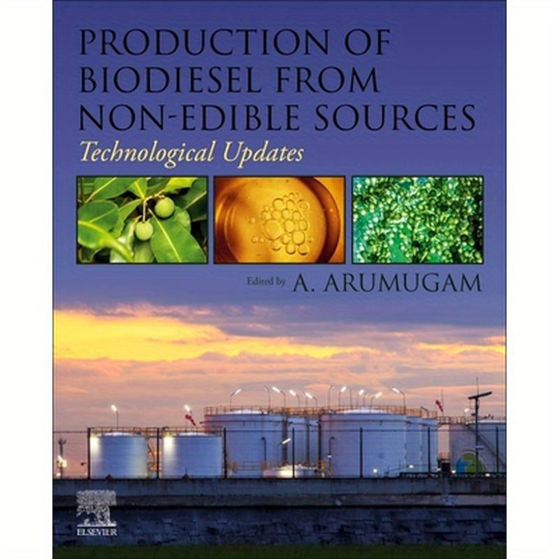 Production of Biodiesel from Non-Edible Sources: Technological Updates